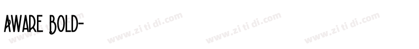 Aware Bold字体转换